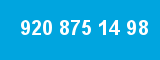 920 875 14 98